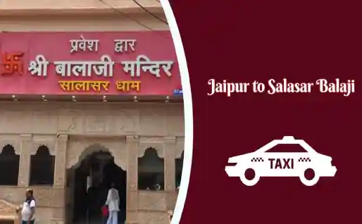 Jaipur to Salasar Balaji Taxi